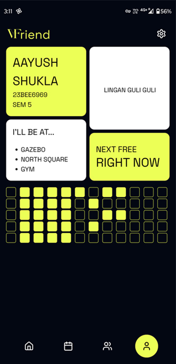 Aayush Shukla's Vfriend Timetable.